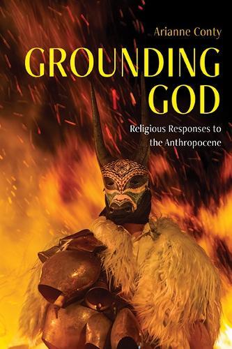 Arianne Conty Grounding God (Tascabile)