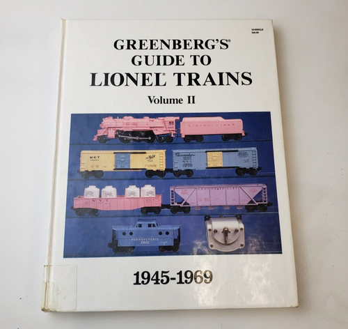 Greenberg's Guide to Lionel Trains Volume II By Bruce Greenberg 1st Edition 1988