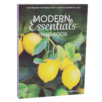 Modern Essentials HANDBOOK: The Premier Introductory Guide to the Therapeuti...