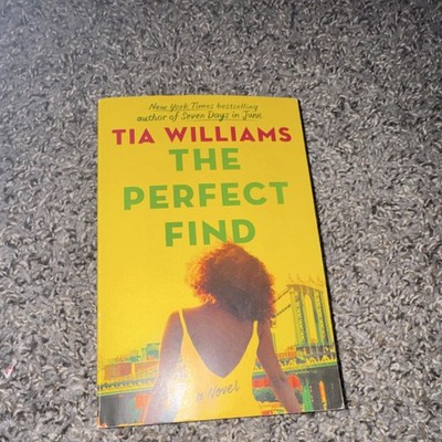 The Perfect Find by Tia Williams Paperback Fiction Contemporary Romance 2021