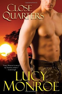 Close Quarters Paperback Lucy Monroe