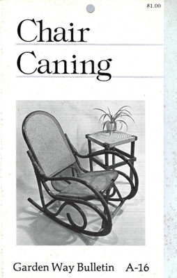 Garden Way Publishing Bulletin A16 Chair Caning Cathy Baker 1977 PB Vintage