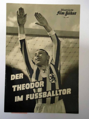 Der Theodor im Fussballtor - Illustr. Film-Bühne - IFB 775 ungelocht - 第 1/1 張圖片