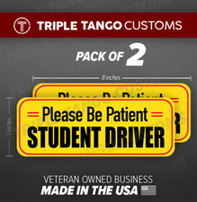 STUDENT DRIVER Bumper Sticker Please Be Patient Warning Vinyl Decal 2pk