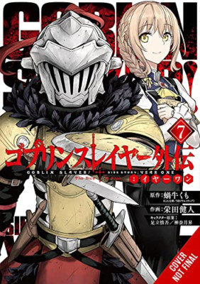 Goblin Slayer Side Story: Year One, Vol. 7 - Paperback NEW Kagyu, Kumo 06/07/202