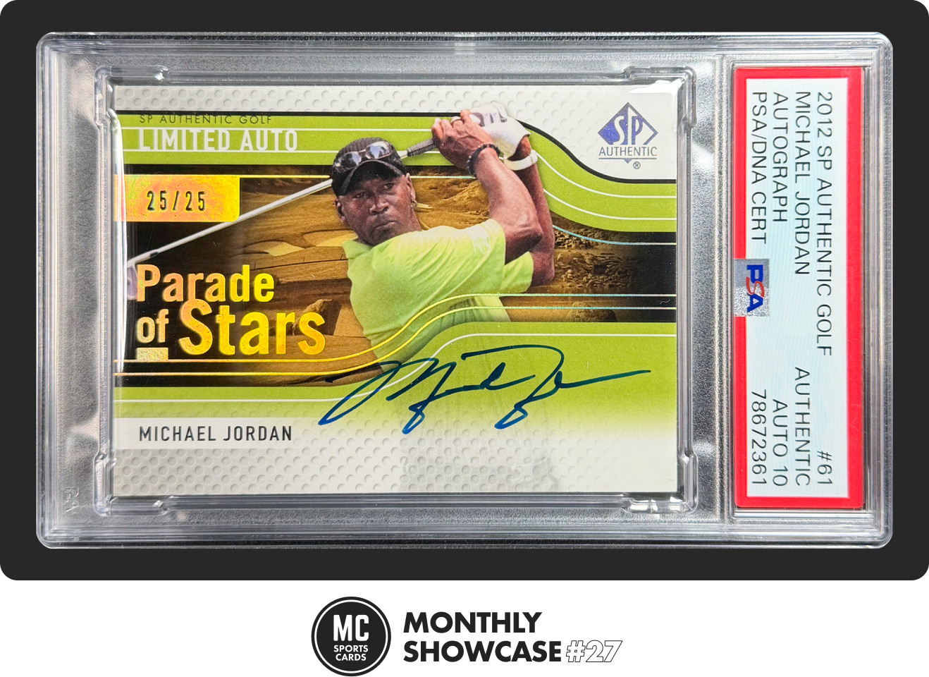 MICHAEL JORDAN PSA AUTH 2012 SP AUTHENTIC 61 PARADE OF STARS LIMITED 10 AUTO /25 view 1