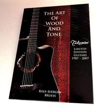 【NEW】The Art of Wood and Tone Takamine Limited Edition 1987-2007 guitar book