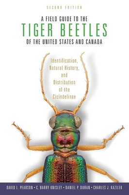 Field Guide to the Tiger Beetles of the United States and Canada | Englisch