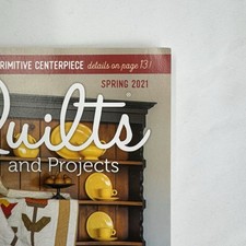 PRIMITIVE QUILTS  PROJECTS MAGAZINE SPRING 2021 INTACT PATTERNS