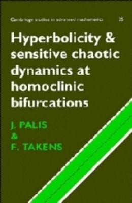 HYPERBOLICITY AND SENSITIVE CHAOTIC DYNAMICS AT HOMOCLINIC By Jacob Palis VG