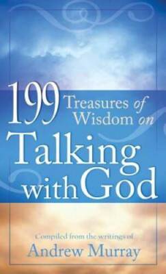 199 Treasures Of Wisdom On Talking With God (Value Books) - VERY GOOD