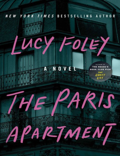 the paris apartment by lucy foley summary the paris apartment by lucy foley summary