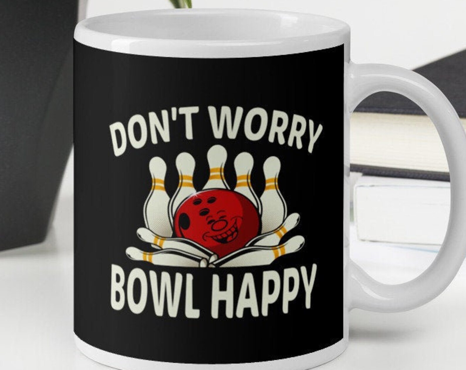 Don't Worry Bowl Happy Funny Bowling Blanco Brillante Café Té Taza para beber Taza