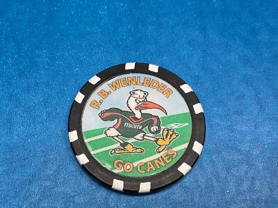 R.B. WENLEDER MIAMI CANES SOUVENIR CHIP   -Z 2111