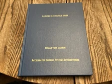 1840 Illinois Census Index 1977 Printing Jackson Genealogy Family
