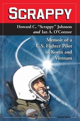 Howard C.  Scrappy  Johnson Ian A. O Connor Scrappy (Paperback)