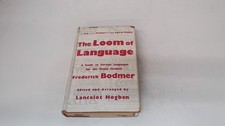 			The Loom of Language, Frederick Bodmer, George Allen  and Unwin, 		