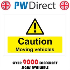 SIGN Caution Moving Vehicles Construction Building Site Beware Traffic WS278F