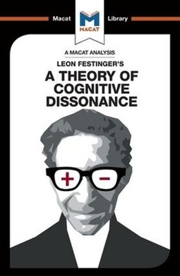 An Analysis of Leon Festinger's A Theory of Cognitive Dissonance by Camille Morv