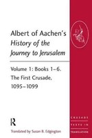 Albert Of Aachen's History Of The Journey To Jerusalem | Albert Of Aachen | Buch