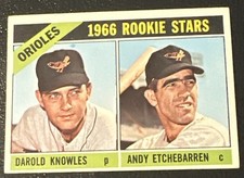 1966 Topps #27 ORIOLES ROOKIE STARS Darold Knowles/Andy Etchebarren  EX to MT