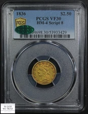 1836 HM-4 Script 8 $2.50 Classic Head Gold Quarter Eagle PCGS VF 30 CAC