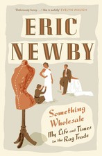 Something Wholesale - paperback Eric Newby