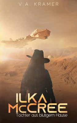 Ilka McCree Tochter aus blutigem Hause V. A. Kramer Taschenbuch 290 S. Deutsch