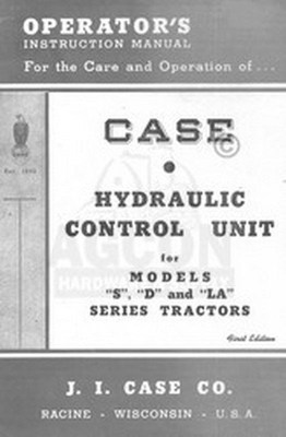 Case S D LA Sers Hydraulic Control Unit Operator Manual