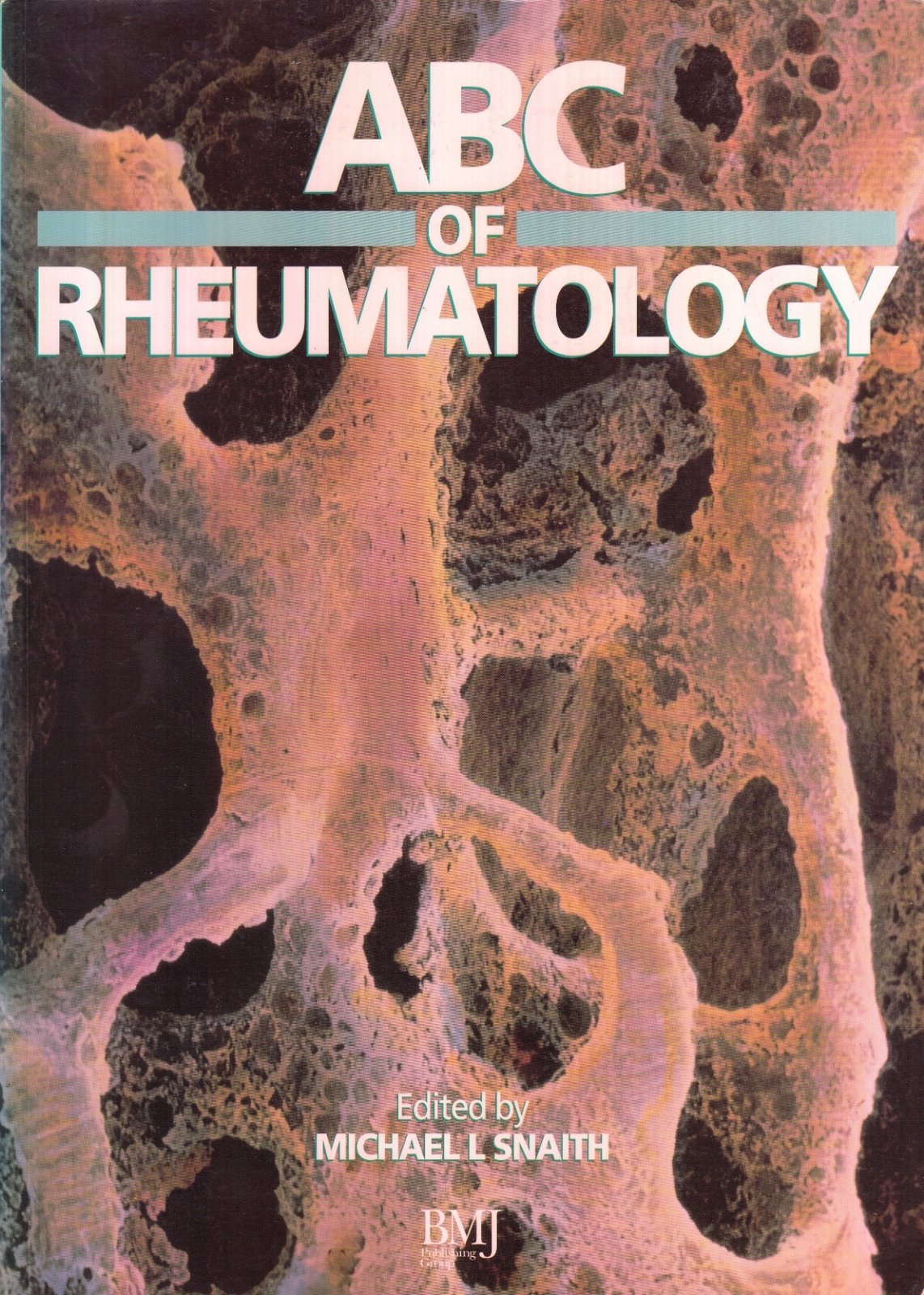 ABC of Rheumatology - Michael Snaith - Wiley–Blackwell - Good - Paperback