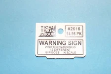 N SCALE WARNING SIGNS (written warnings)  18 PCS BY  tichy group #2618