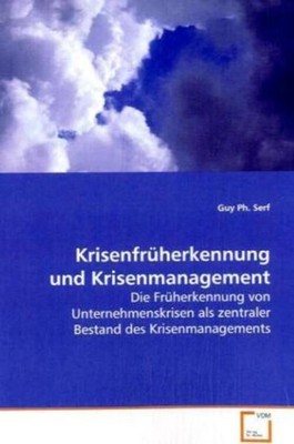 Guy Ph. Serf | Krisenfrüherkennung und Krisenmanagement | Taschenbuch | Deutsch