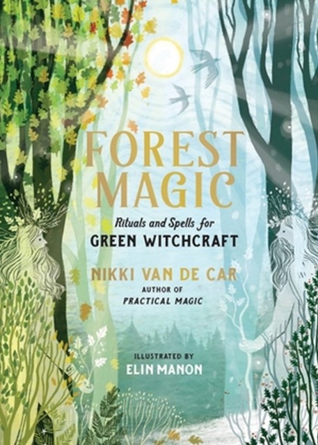 Forest Magic by Nikki Van De Car, Elin Manon - - Image 2