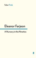 Eleanor Farjeon | A Nursery In The Nineties | Taschenbuch | Englisch (2013)