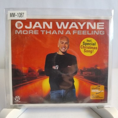 Jan Wayne   More Than A Feeling, Maxi-CD (G+/SC), Kontor Records, MM-1087