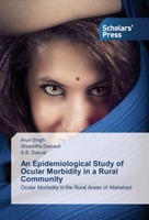 An Epidemiological Study Of Ocular Morbidity In A Rural Community Arun Singh