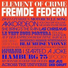 Fremde Federn von Element of Crime | CD | Zustand sehr gut - Bild 1 von 2