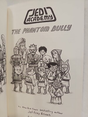 Star Wars: Jedi Academy & The Phantom Bully by Jeffrey Brown
