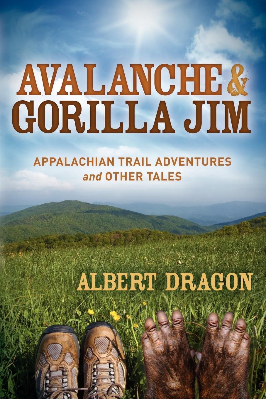 Thumbnail - Avalanche And Gorilla Jim Appalachian Trail Adventures And Other Tales
