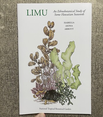 Limu by Isabella Aiona Abbott, 4th Edition, Hawaiian Seaweeds, Algae, NTBG, Book