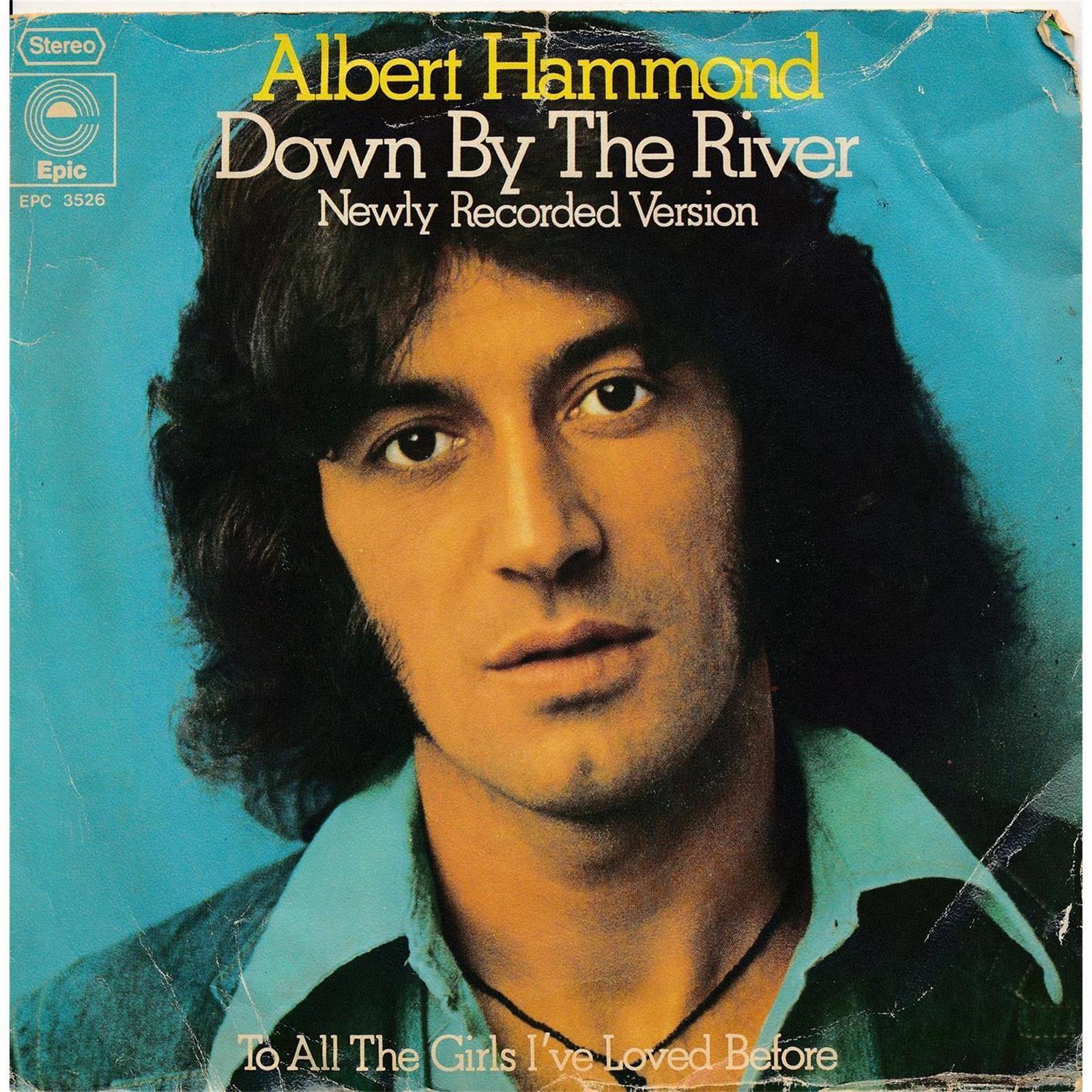 Down By The River - Albert Hammond - Single 7" Vinyl 33/09 | eBay