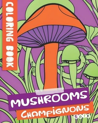 Easy Flow Coloring Book, Mushrooms - Multiple Languages Language Trade Paperback