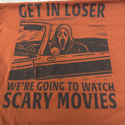 Ghost Face - Get In Loser We re Going To Watch Scary Movies - Brown Sz L T-shirt