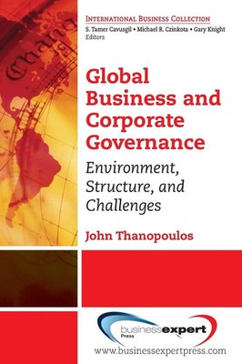 Global Business and Corporate Governance Environment, Structure, and Challenges
