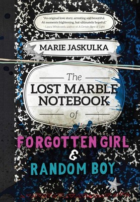 The Lost Marble Notebook of Forgotten Girl & Random Boy by Jaskulka