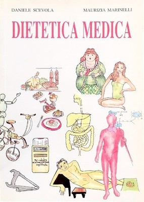 Medizinische Ernährung von Daniele Scevola und Maurizia Marinelli EDIMES 1996
