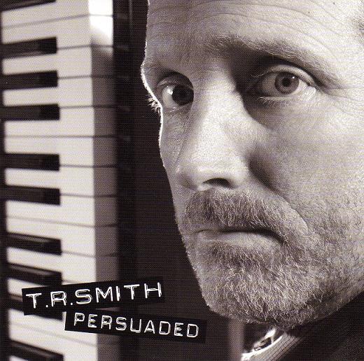 Persuaded - TR Smith - CD