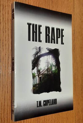 Inscribed The Rape By TM Copeland Southern Social Structure Novel 1st Print