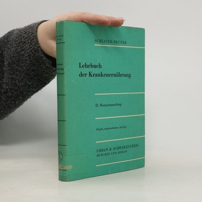 Lehrbuch der Krankenernährung  |  Carl Robert Schlayer