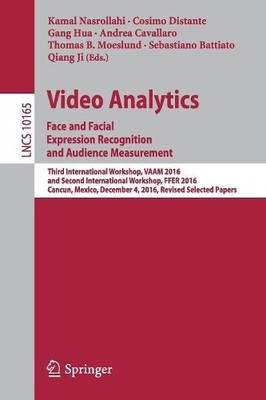Video Analytics. Face and Facial Expression Recognition and A... - 9783319566863